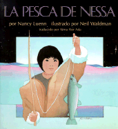 La Pesca de Nessa - Luenn, Nancy, and Ada, Alma Flor (Translated by)