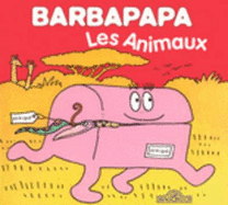 La petite bibliotheque de Barbapapa: Les animaux