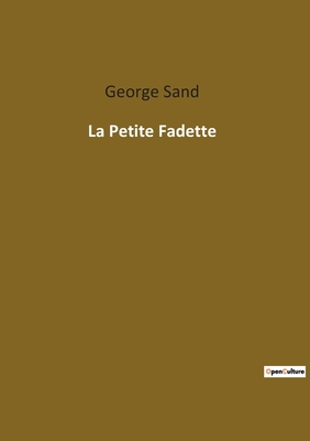 La Petite Fadette - Sand, George