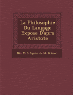 La Philosophie Du Langage Expos E D'Apr S Aristote