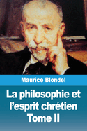 La philosophie et l'esprit chrtien: Tome II