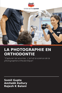 La Photographie En Orthodontie