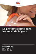 La phytom?decine dans le cancer de la peau