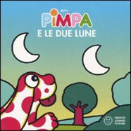 La Pimpa books: Pimpa e le due lune
