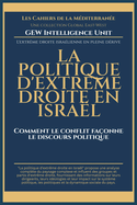 La politique d'extrme droite en Isral: Comment le conflit faonne le discours politique