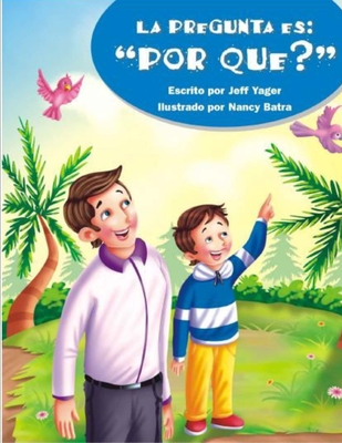 La Pregunta Es: "Por qu?" - Raicher, Karen (Translated by), and de Almeida Navarro, Adriana (Translated by)