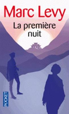 La Premiere Nuit - Levy, Marc