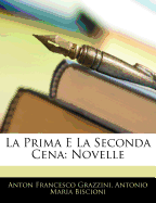 La Prima E La Seconda Cena: Novelle