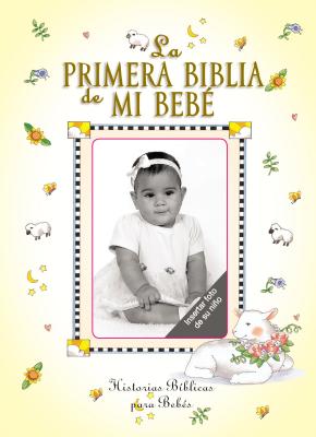 La Primera Biblia de Mi Beb? - Carlson, Melody