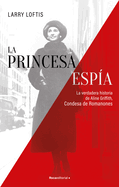 La Princesa Esp?a / The Princess Spy