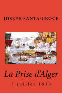 La Prise D'Alger - 1830