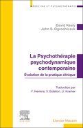 La Psychothrapie Psychodynamique Contemporaine: Evolution de la Pratique Clinique