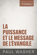 La puissance et le message de l'vangile