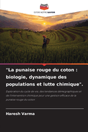 "La punaise rouge du coton: biologie, dynamique des populations et lutte chimique".