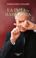 La Puta de Babilonia /The Whore of Babylon