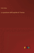 La questione dell'ospitale di Treviso