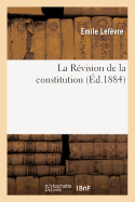 La R?vision de la Constitution