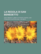 La Regola Di San Benedetto