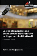 La regolamentazione delle prove elettroniche in Nigeria: Limiti attuali
