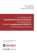 La resistencia del Estado democrtico de Derecho en Am?rica Latina frente a la pandemia de COVID-19: Un enfoque desde el ius commune