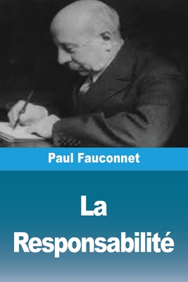 La Responsabilit? - Fauconnet, Paul