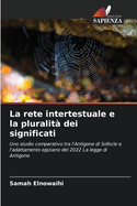 La rete intertestuale e la pluralit? dei significati