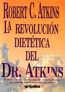 La Revolucion Dietetica del Dr. Atkins