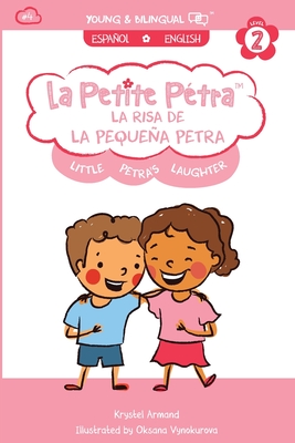 La Risa de la Pequea Petra: Little Petra's Laughter - Armand Kanzki, Krystel