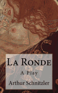 La Ronde: A Play
