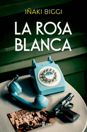 La Rosa Blanca / The White Rose