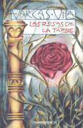 La Rosas de la Tarde