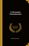 La Roumanie Contemporaine