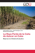 La Roya Parda de la Caa de Azcar en Cuba