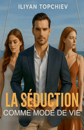 La Sduction Comme Mode de Vie