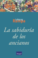 La Sabiduria de Los Ancianos