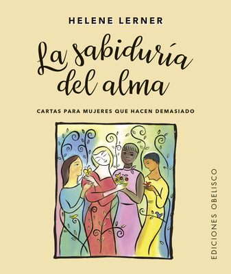 La Sabiduria del Alma - Lerner, Helene