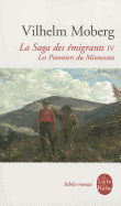 La Saga DES Emigrants 4 Les Pionniers