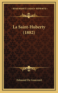 La Saint-Huberty (1882)