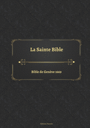 La Sainte Bible Bible de Gen?ve 1669