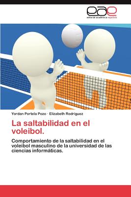 La Saltabilidad En El Voleibol. - Portela Pozo, Yordan, and Rodriguez, Elizabeth