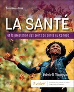 La Sant Et La Prestation Des Soins de Sant Au Canada