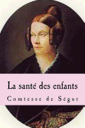 La Sante Des Enfants