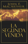 La Segunda Venida