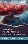 La Sirenita / The Little Mermaid: Tranzlaty Espaol English