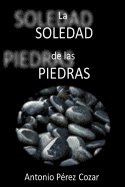 La soledad de las piedras