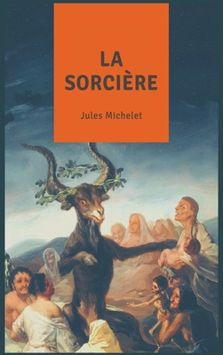 La Sorcire - Michelet, Jules