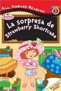 La Sorpresa de Strawberry Shortcake