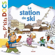 La Station de Ski - Balicevic, Didier, and Ledu, Stephanie