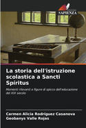 La storia dell'istruzione scolastica a Sancti Sp?ritus