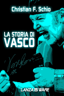 La storia di Vasco